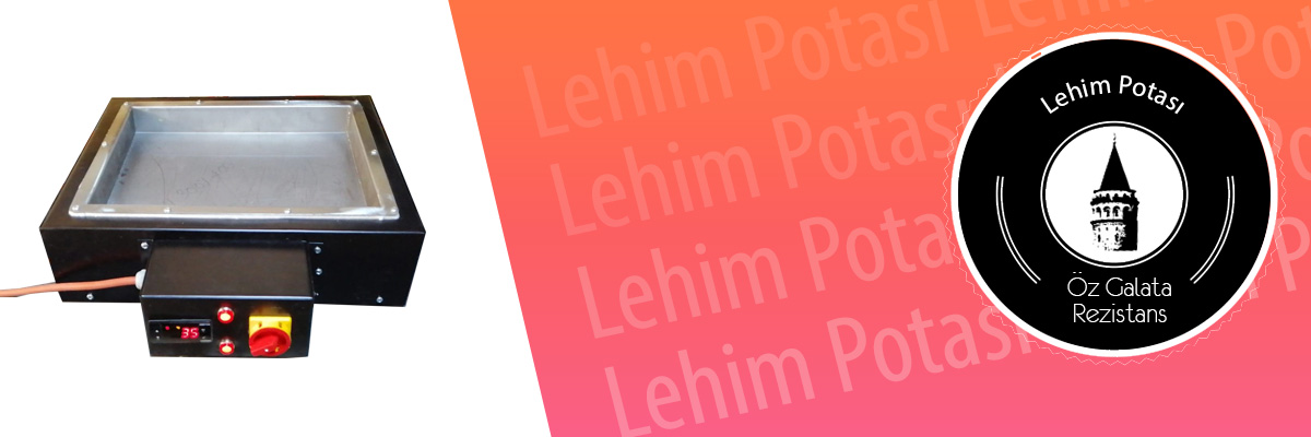 lehim potası imalatı