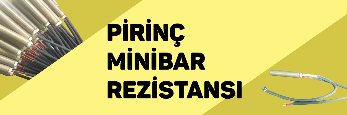 pirinç minibar rezistansı