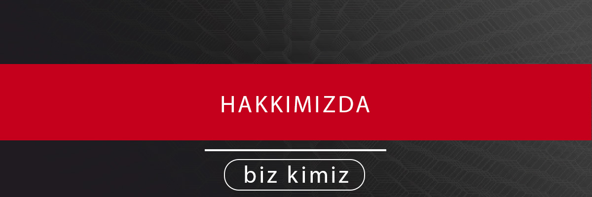 hakkımızda